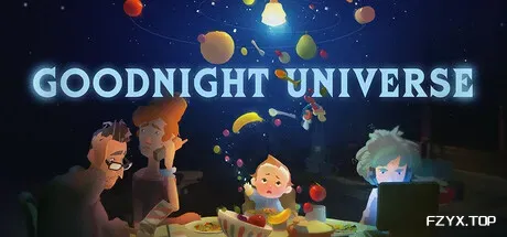 晚安宇宙/Goodnight Universe-方舟游戏