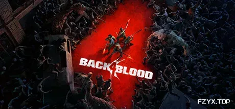 喋血复仇/Back 4 Blood-方舟游戏
