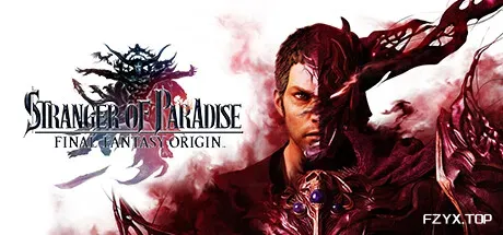 最终幻想：起源/最终幻想起源：天堂的陌生人/STRANGER OF PARADISE FINAL FANTASY ORIGIN-方舟游戏