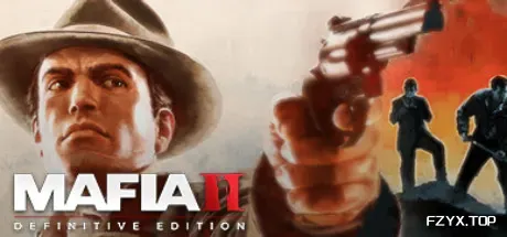 四海兄弟2：最终版/黑手党2：最终版/Mafia II: Definitive Edition-方舟游戏