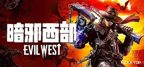 暗邪西部/Evil West-方舟游戏