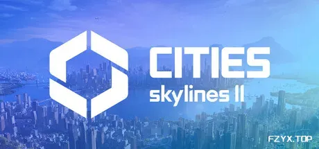 城市：天际线2/Cities: Skylines II-方舟游戏