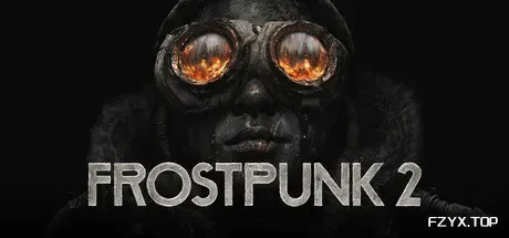 冰汽时代2/Frostpunk 2-方舟游戏