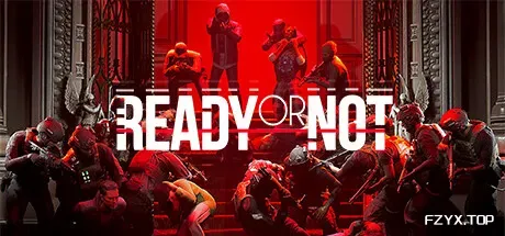 严阵以待/Ready or Not-方舟游戏