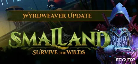 小小世界: 原野求生/Smalland: Survive the Wilds-方舟游戏