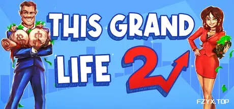 这宏伟的人生2/绚丽人生2/This Grand Life 2-方舟游戏