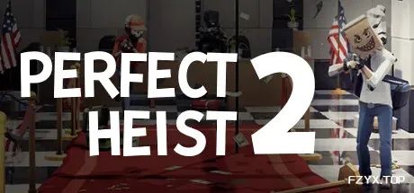 完美抢劫2/Perfect Heist 2-方舟游戏