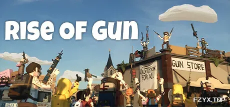 枪之崛起/Rise of Gun-方舟游戏