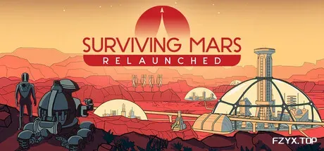 火星求生：重启版/Surviving Mars: Relaunched-方舟游戏