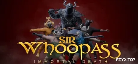 贱贱爵士：不朽之死/Sir Whoopass: Immortal Death-方舟游戏