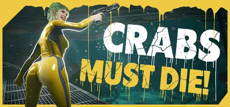 螃蟹必须死！/CRABS MUST DIE!-方舟游戏