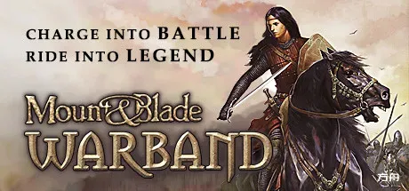 骑马与砍杀：战团+MOD整合版+Mount & Blade: Warband-方舟游戏