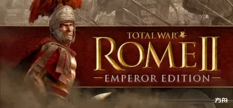 罗马2：全面战争/Total War: ROME II - Emperor Edition-方舟游戏