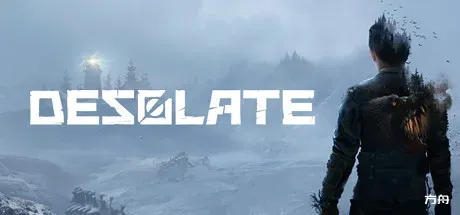 荒无人烟/DESOLATE-方舟游戏