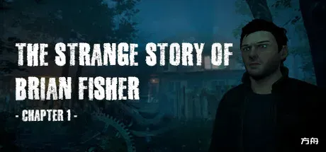 布莱恩费舍尔的奇异故事/The Strange Story Of Brian Fisher-方舟游戏