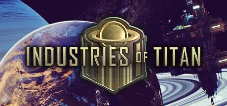 泰坦工业/Industries of Titan-方舟游戏