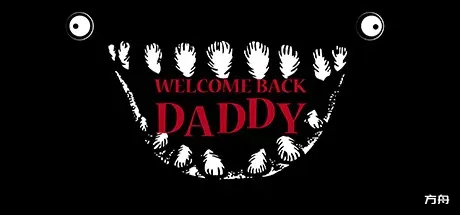 爸爸，欢迎回来/Welcome Back Daddy-方舟游戏