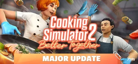 烹饪模拟器2：合作无间/Cooking Simulator 2: Better Together/支持网络联机 - 方舟游戏-方舟游戏
