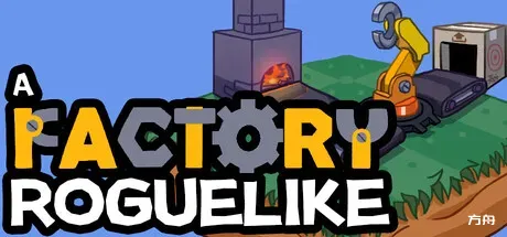 工厂肉鸽/A Factory Roguelike - 方舟游戏-方舟游戏