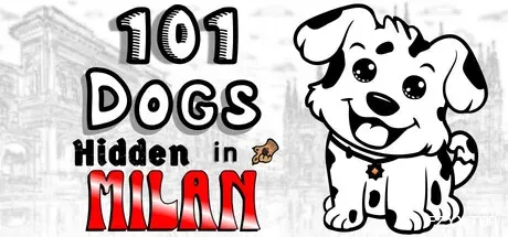 米兰隐藏的101只狗/101 Dogs Hidden in Milan-方舟游戏