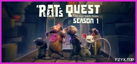 老鼠的冒险:归家之路/A Rat's Quest - The Way Back Home | Season 1-方舟游戏