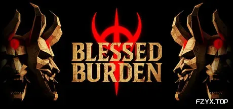 蒙福的负担/Blessed Burden-方舟游戏