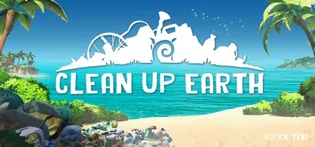 地球清洁工/Clean Up Earth-方舟游戏