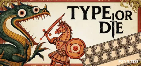 要么打字要么死/Type or Die-方舟游戏