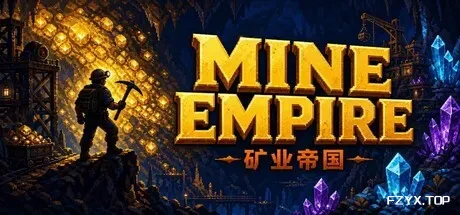 矿业帝国/Mine Empire-方舟游戏