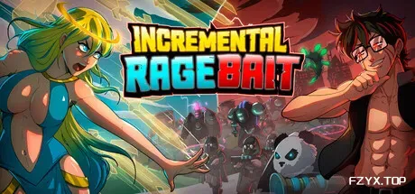 增量激怒诱饵/Incremental Ragebait-方舟游戏