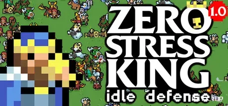 零压力之王：放置防御/Zero Stress King: Idle Defense-方舟游戏