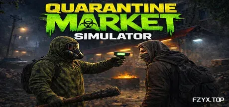 隔离市场模拟器/Quarantine Market Simulator-方舟游戏
