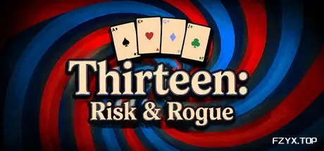 十三张: 死斗&肉鸽/Thirteen: Risk & Rogue-方舟游戏