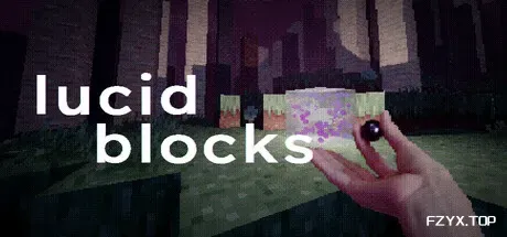 清醒方块/Lucid Blocks-方舟游戏