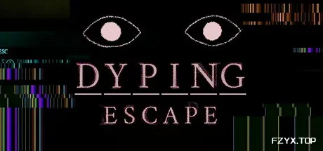 死亡逃生：生死敲定/Dyping Escape-方舟游戏