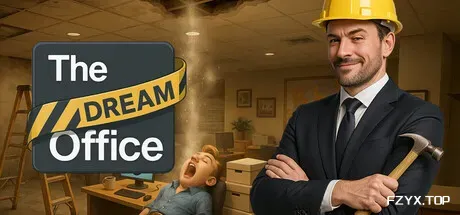 梦想办公室/The Dream Office-方舟游戏