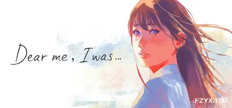 致亲爱的我/Dear me, I was...-方舟游戏