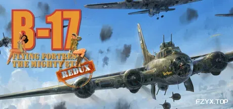 B17飞行堡垒：第八飞行中队重制版/B-17 Flying Fortress : The Mighty 8th Redux-方舟游戏